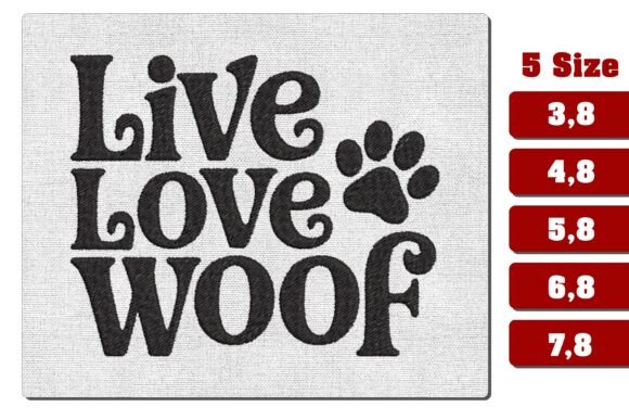 Live Love Woof Paw Embroidery Design Review
